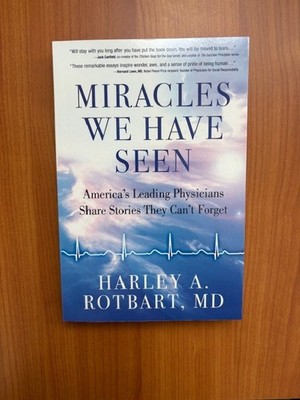 FLAT SIGNED, DIRECT FROM AUTHOR *Miracles We Have Seen* HA Rotbart 1st BRAND NEW