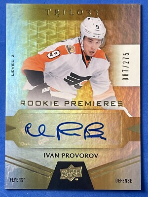 2016-17 Trilogy Premieres Level 2 Auto Ivan Provorov RC Rookie 87/275 #91 Flyers