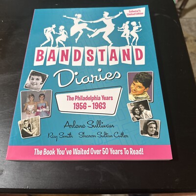 BANDSTAND DIARIES: THE PHILADELPHIA YEARS, 1956-1963  New