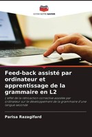 Parisa Razagifard | Feed-Back Assisté Par Ordinateur Et Apprentissage De La...