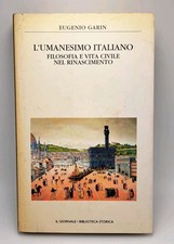 L'umanesimo italiano - filosofia e vita civile nel rinascimento-Garin - Giornale