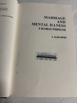 The Guilford Family Therapy Ser.: Marriage and Mental Illness : A Sex-Roles...