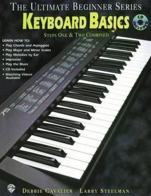 Ultimate Beginner Keyboard Basics: Steps One & Two, Book & CD [With CD]