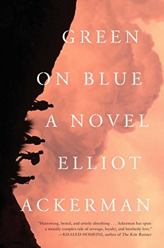 Green on Blue By Elliot Ackerman. 9781476778556