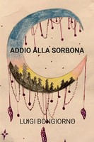 Luigi Bongiorno | Addio Alla Sorbona | Taschenbuch | Italienisch (2023)
