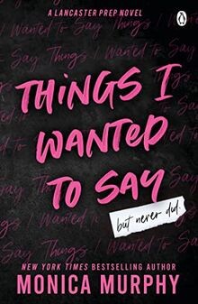 Things I Wanted To Say: The heart-pounding and dark... | Buch | Zustand sehr gut