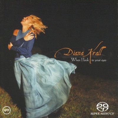 Diana Krall - When I Look In Your Eyes (SACD, Multichannel, Album)