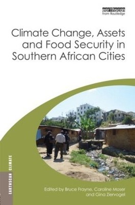 Climate Change, Assets and Food Security in Southern African ... - 9781849714181