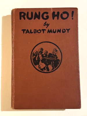 TALBOT MUNDY RUNG HO BOOK 1914 RUST RED HARD COVER RARE ANTIQUE ORIGINAL EDITION