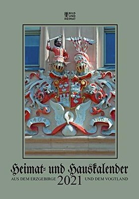 Kalender Heimat Und Hauskalender Erzgebirge Vogtland 2021 Ebay