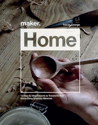 Tobias George Maker.Home (Hardback)