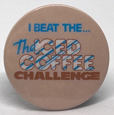 I Beat The Iced Coffee Challenge Pin Badge Promotional Advertising Keepsake