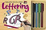Create Your Own Lettering [With Four Pens] (Art Tricks), , Good Book ...
