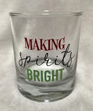 NEW “Making Spirits Bright!" 11oz Whiskey Rocks Glass Tumbler