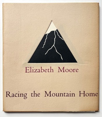 Racing the Mountain Home, Elizabeth Moore, Swamp Press 1984 ills by Ed Rayher