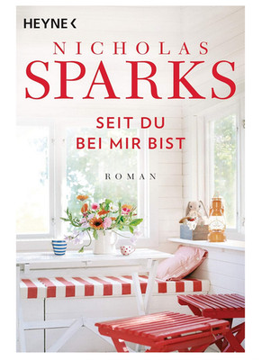 Seit du bei mir bist von Nicholas Sparks (2018, Taschenbuch)