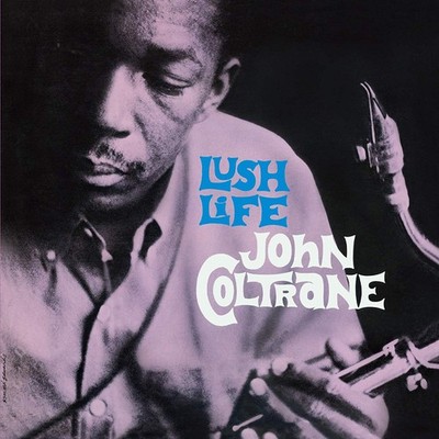 John Coltrane Lush Life (Vinyl)