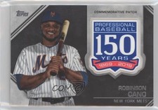 2019 Topps Update 150th Anniversary Manufactured Robinson Cano #AMP-RC Patch ex0