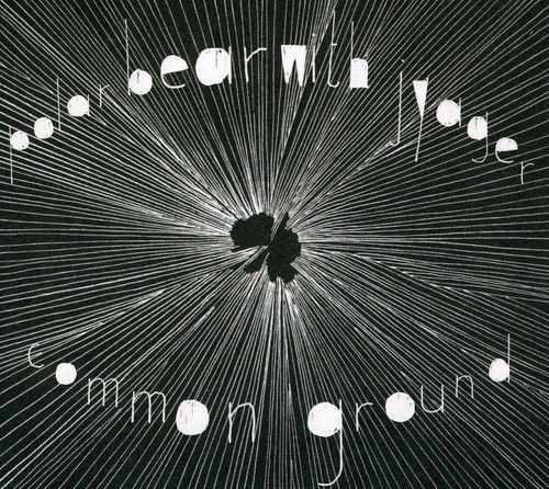 Polar Bear Common Ground CD BAY78CD NEW