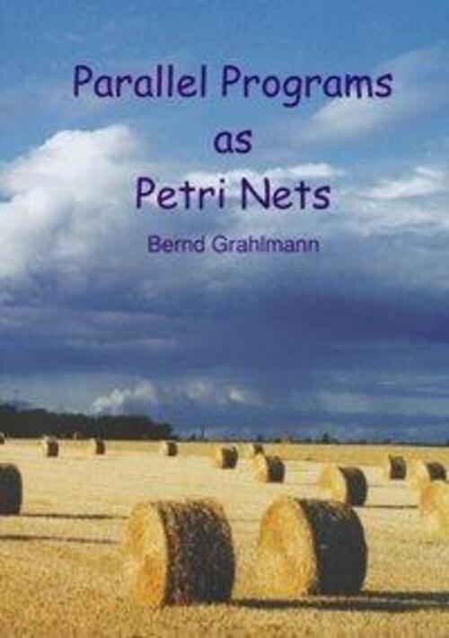 Parallel Programs As Petri Nets Bernd Grahlmann Taschenbuch Paperback