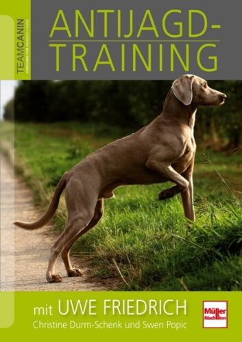 Antijagd Training Hund Übungen Kontrolle Erläuterung Ratgeber Tipps Info Buch  - Zdjęcie 1 z 1