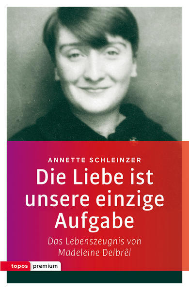 Die Liebe Ist Unsere Einzige Aufgabe | Annette Schleinzer | 2019 |