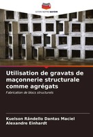 Kuelson RâNdello Dantas Maciel (U. A.) | Utilisation De Gravats De MaçOnnerie...