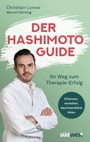 Der Hashimoto-Guide - Ihr Weg Zum Therapie-Erfolg | Buch | 9783517100999