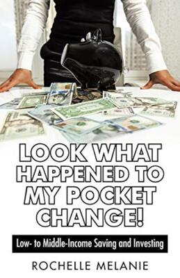 Look What Happened to My Pocket Change!: Low- To Middle-Income Saving and Inv-,