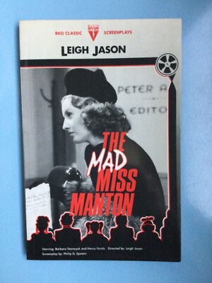 The Mad Miss Manton Leigh Jason/Philip G Epstein RKO Classic Screenplays. 1938