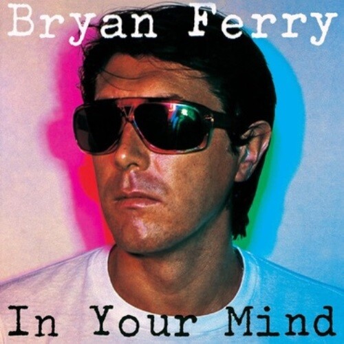 BRYAN FERRY - In Your Mind 2021 EU Vinyl LP New Sealed