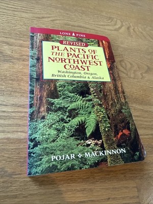 Plants of the Pacific Northwest Coast, Pojar Mackinnon Revised Paperback