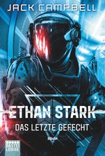 Ethan Stark - Das letzte Gefecht Roman Jack Campbell Taschenbuch 448 S. Deutsch