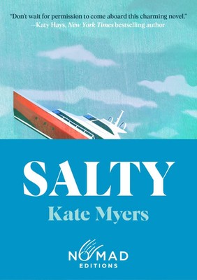 Salty (Nomad Edition) A Novel Kate Myers Taschenbuch HarperVia 526 S. Englisch