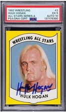 1982 Wrestling All Stars A Hulk Hogan Autograph Rookie Card PSA EX 5 Auto 10