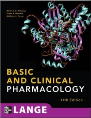 Basic and Clinical Pharmacology, 11th Edition (LANGE Basic Science), Katzung, Be