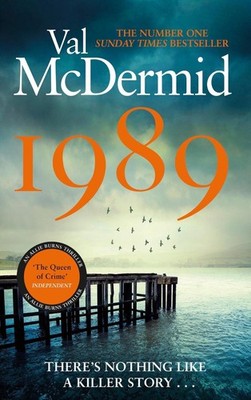 1989: The clever, heart-racing thriller from the No.1 bestseller by Val McDermid