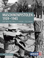 Michael Heidler Maschinenpistolen 1939-1945