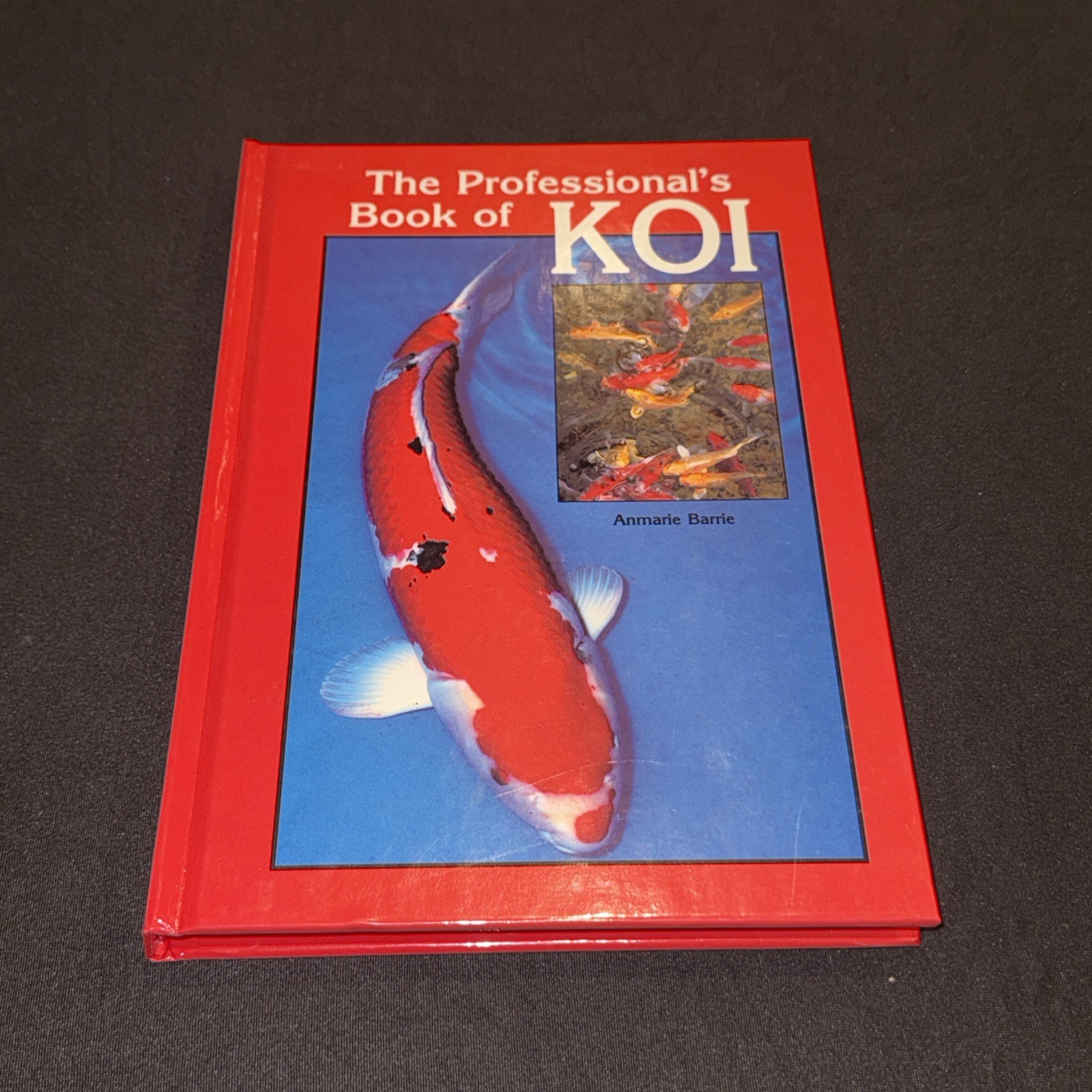 PROFESSIONALS BOOK OF KOI By Anmarie Barrie - Hardcover