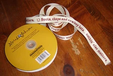 Creative Imaginations 3/4 Inch Twill Ribbon ~ Marah Johnson Cowboy Quote.