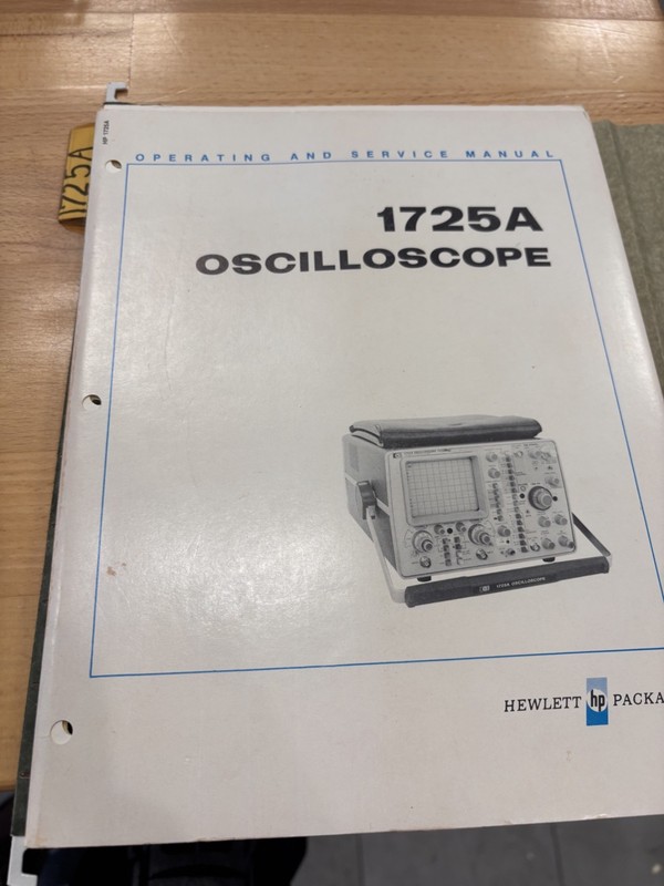 HP 01725-90901 Model 1725A Oscilloscope Operating and Service Manual.