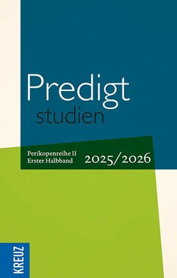 Predigtstudien 2025/2026 - 1. Halbband | Sara Egger (u. a.) | Buch | 272 S.