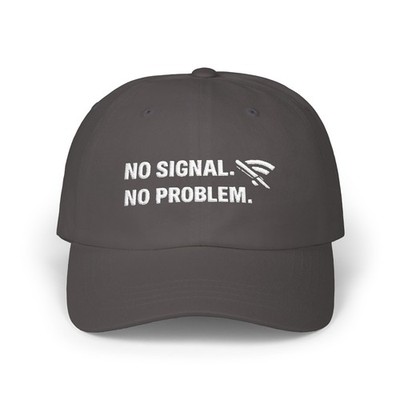 ''No Signal No Problem'' Funny  IT Tech Humor Baseball Hat