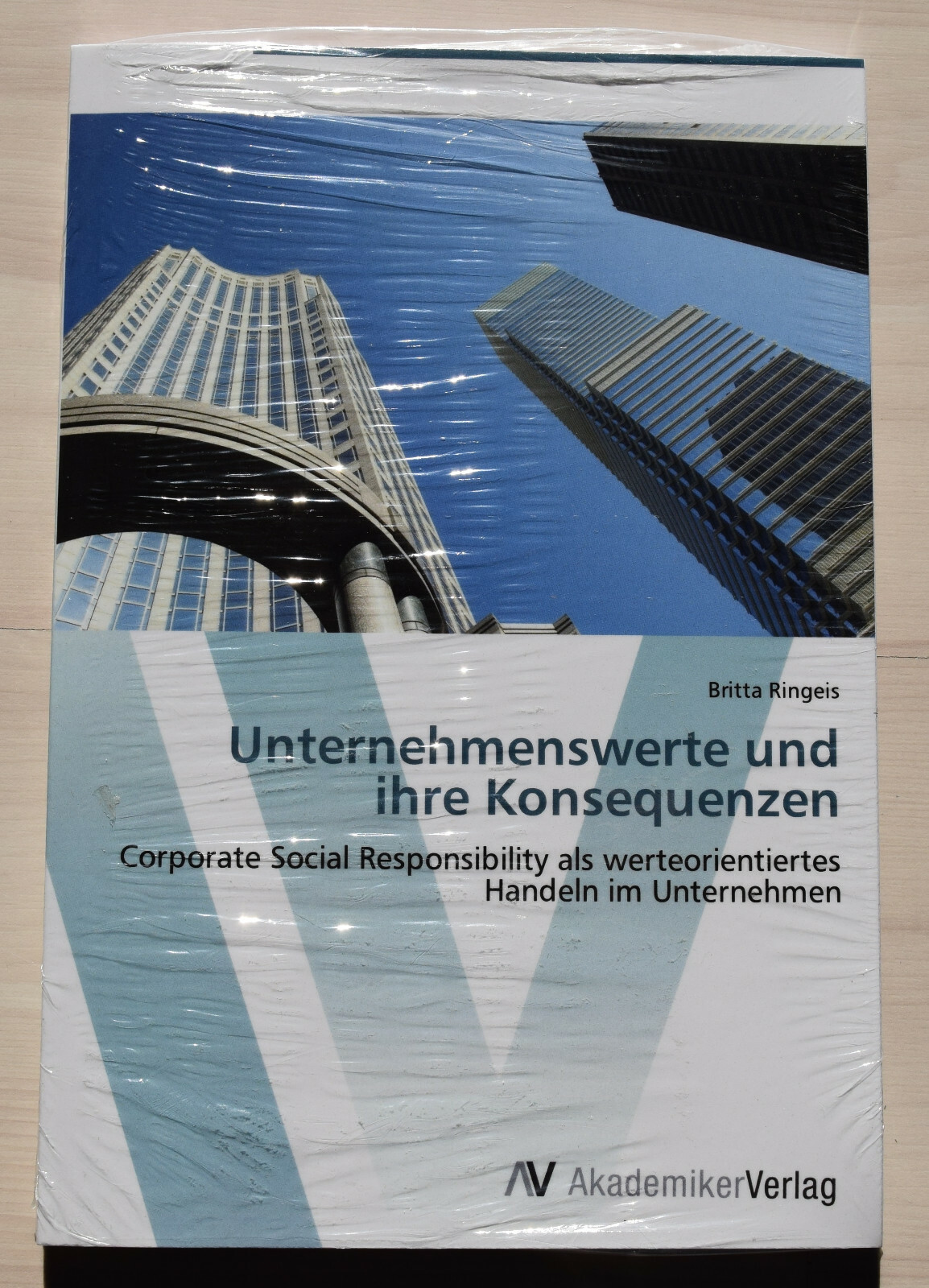 Britta Ringeis - Unternehmenswerte Und Ihre Konsequenzen