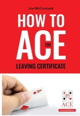 How To Ace The Leaving Cert