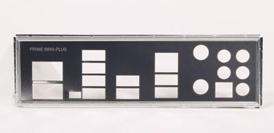 IO Shield for ASUS PRIME B650-PLUS ATX Motherboard | eBay