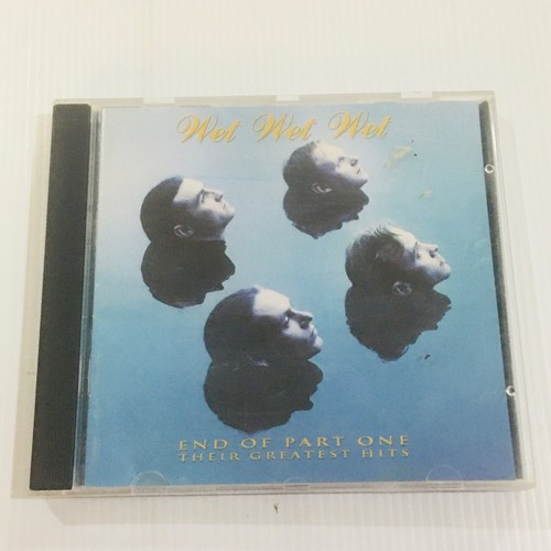 End of Part One: Their Greatest Hits by Wet Wet Wet (CD, 1994) - Picture 2 of 6