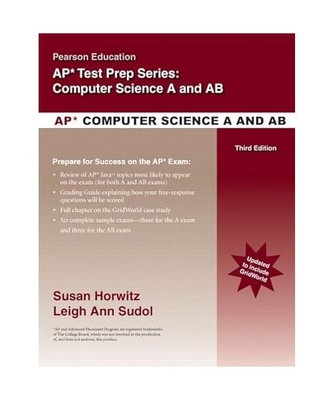Pearson Education's Review for the AP Computer Science A and AB, Susan Horwitz, 
