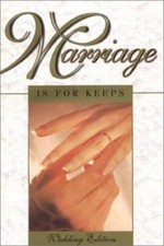 Marriage Is for Keeps: Foundations for Christ...