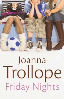 Friday Nights - Trollope, Joanna